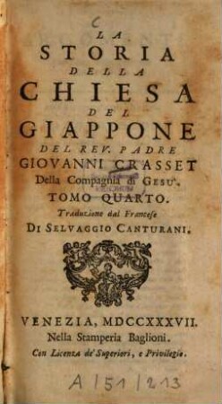 La storia della chiesa del Giappone del Padre Giovanni Crasset della Compagnia di Gesù, T. 4