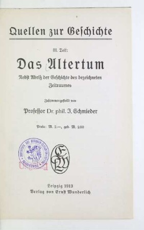 Teil 3: Das Altertum : nebst Abriß der Geschichte des bezeichneten Zeitraumes