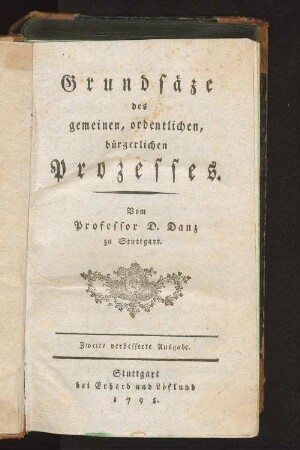 Grundsäze des gemeinen, ordentlichen, bürgerlichen Prozesses