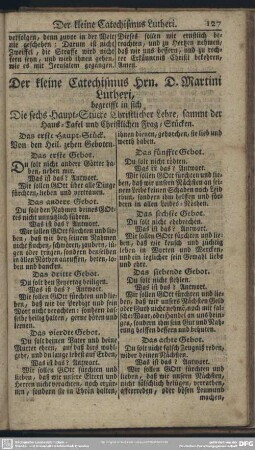 Der kleine Catechismus Hrn. D. Martini Lutheri, begreifft in sich Die Sechs Haupt-Stücke Christlicher Lehre, sammt der Haus-Tafel und Christlichen Frag-Stücken