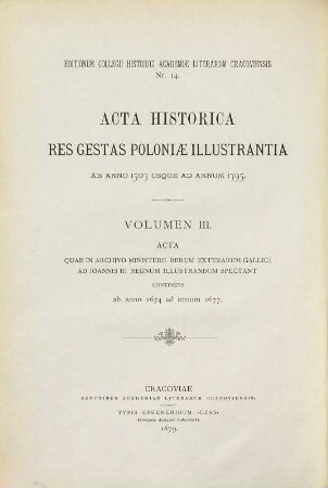 Acta historica res gestas Poloniae illustrantia : ab anno 1507 ad annum 1795. 3
