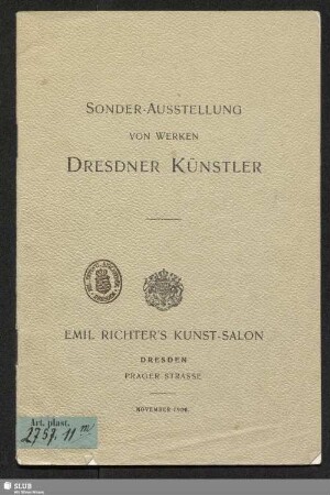 Sonder-Ausstellung von Werken Dresdner Künstler : Emil Richter's Kunst-Salon, Dresden, November 1900