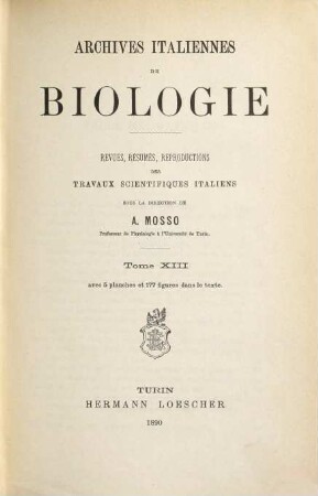 Archives italiennes de biologie : a journal of neuroscience. 13, 13. 1890