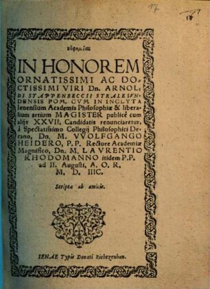 Euphēmiai In Honorem Ornatissimi Ac Doctissimi Viri Dn. Arnoldi Stappenbeccii Stralesundensis Pom. Cum In Inclyta Ienensium Academia Philosophiae & liberalium artium Magister ... renunciaretur. ..
