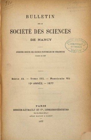 Bulletin de la Société des Sciences de Nancy, 3. 1877 = année 10