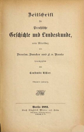 Zeitschrift für preussische Geschichte und Landeskunde, 18. 1881