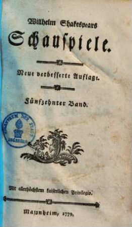 Willhelm Shakespears Schauspiele, 15