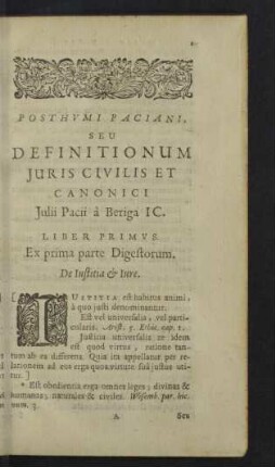 Liber primus. Ex prima parte Digestorum. De Iustitia & Iure.
