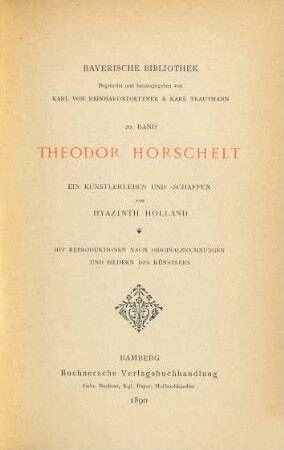 Theodor Horschelt : ein Künstlerleben und -schaffen