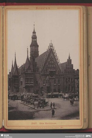 Das Rathhaus in Breslau
