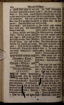 Neundter Theil/ In welchem verfasset/ Morgen- Mittag- und Abend- Gesänge.
