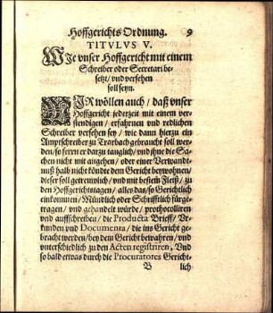 Titvlvs V. WIe vnser Hoffgericht mit einem Schreiber oder Secretari besetzt / vnd versehen soll seyn.