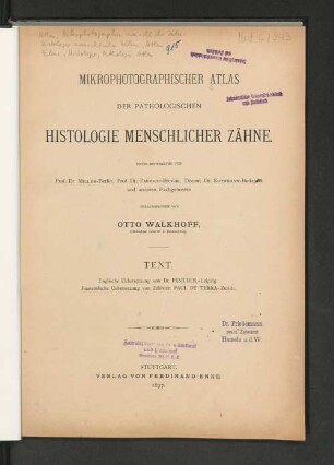 Mikrophotographischer Atlas der pathologischen Histologie menschlicher Zähne