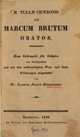 M. Tullii Ciceronis ad Marcum Brutum orator