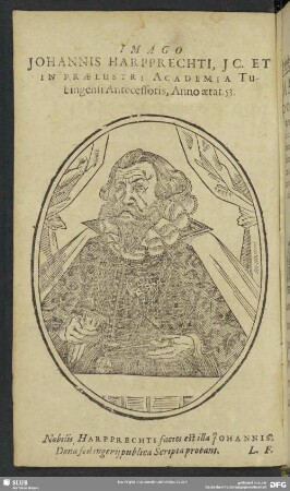 Imago Iohannis Harpprechti, IC. Et In Praelustri Academia Tubingensi Antecessoris, Anno aetat.53