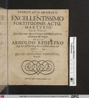 Exercitatio Moralis De Excellentissimo Fortitudinis Actu, Martyrio