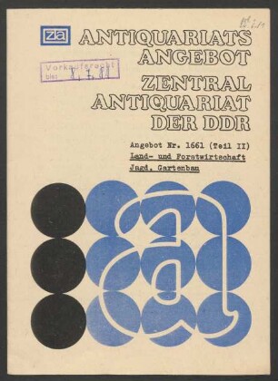 Antiquariatsangebot Zentralantiquariat der DDR Angebot Nr. 1661 (Teil II) Land- und Forstwirtschaft, Jagd, Gartenbau