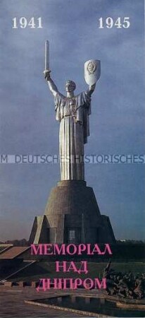 Informationsblatt zur Gedenkstätte an den Großen Vaterländischen Krieg in Kiew