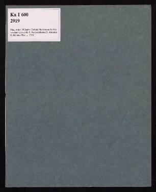 Ordinis Medicorvm In Vniversitate Lipsica H. T. Procancellarivs D. Antonivs Gvilielmvs Plaz Therap. P. P. O. Facvlt. Med. Decanvs, Acad. Et Nation. Saxon. Senior, Decemvir, Maior. Princip. Coll. Collega, Acad. Imperial. Natvr. Cvrios. Socivs Panegyrin Medicam Ad Diem XXIII. Ianvarii MDCCLXXVIII Indicit : Commentatiuncularum super variis argumentis medicis continuatio