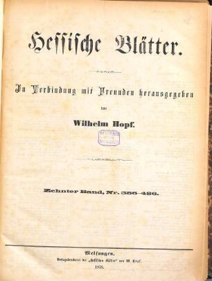 Hessische Blätter : in Verbindung mit Freunden .... 10 = Nr. 386/486. 1878