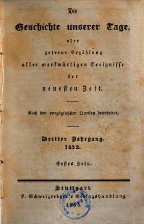 Die Geschichte unserer Tage. 7, Das Jahr 1832. Bd. 1.