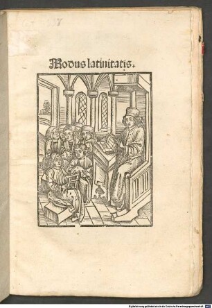 Modus latinitatis - De orthographia : im Anhang Regulae de arte dicendi und de accentu, Nomina numeralia, Formeln, Synonyma und Adverbien