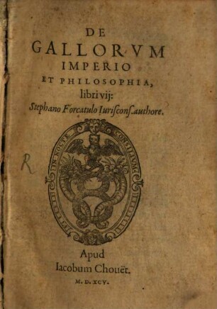 De Gallorvm Imperio Et Philosophia, libri VII