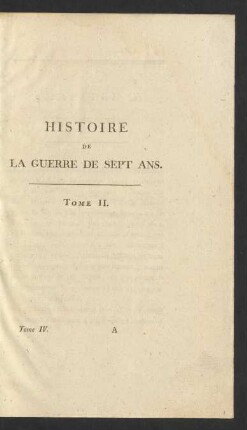 Histoire De La Guerre De Sept Ans. Tome II.