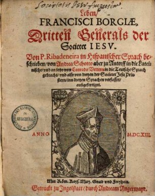 Leben, Francisco Borgiae, dritten Generals der Societet IESU