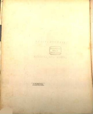 Illustrations of the Lives and Writings of Gower and Chaucer : collected from authentick documents