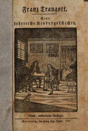 Franz Traugott : eine lehrreiche Kindergeschichte