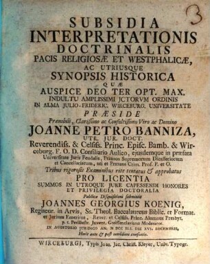 Subsidia Interpretationis Doctrinalis Pacis Religiosae Et Westphalicae, Ac Utriusque Synopsis Historica