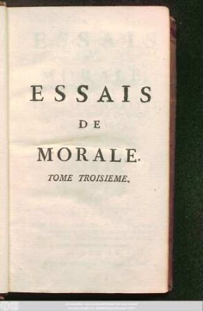 T. 3: Contenus En Divers Traités sur plusieurs devoirs importans