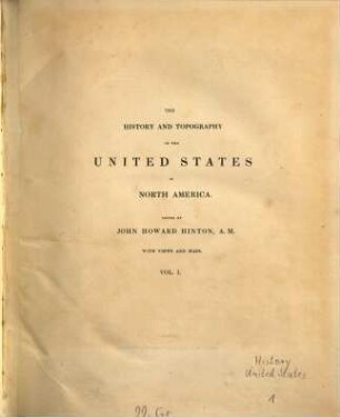 The history and topography of the United States : Illustrated with a series of views. 1
