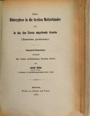 Über Blutergüsse in die breiten Mutterbänder u. in das den Uterus umgebende Gewebe (Haematoma periuterinum.) : Inaug. Diss.