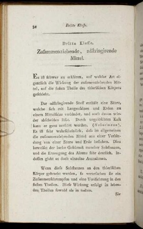 Dritte Klasse. Zusammenziehende Mittel, adstringirende Mittel.
