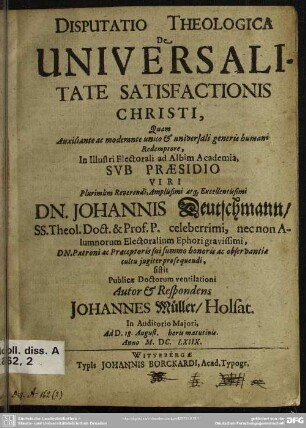 Disputatio theologica de universalitate satisfactionis Christi