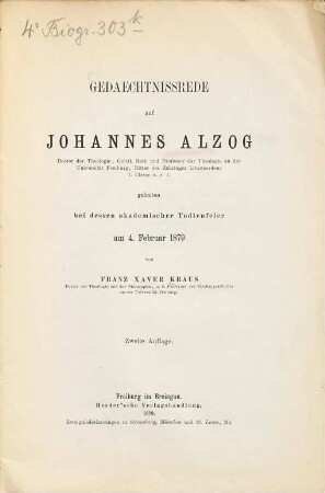 Gedaechtnissrede auf Johannes Alzog : gehalten bei dessen akademischer Todtenfeier am 4. Februar 1879