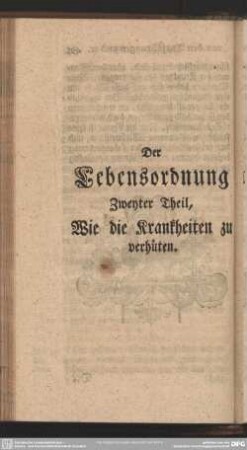 Der Lebensordnung Zweyter Theil, Wie die Krankheiten zu verhüten