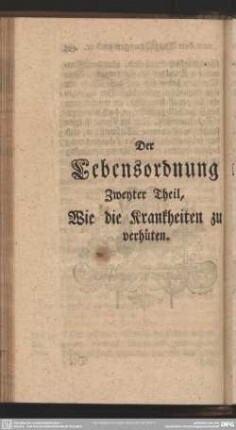 Der Lebensordnung Zweyter Theil, Wie die Krankheiten zu verhüten