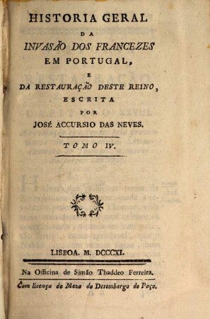 Historia geral da Invasão dos Francezes em Portugal e la Restauraçaõ deste Reino, 4