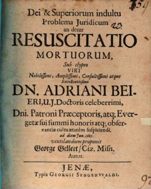 Problema juridicum an detur refuscitatio mortuorum