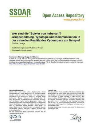 Wer sind die "Spieler von nebenan"? Gruppenbildung, Typologie und Kommunikation in der virtuellen Realität des Cyberspace am Beispiel