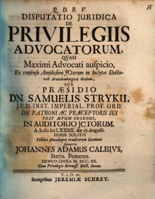 Disp. iur. de privilegiis advocatorum