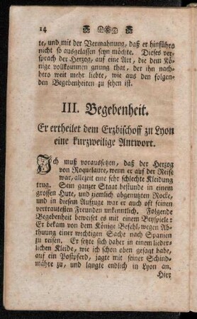 III. Begebenheit. Er ertheilet dem Erzbischoff zu Lyon eine kurzweilige Antwort.