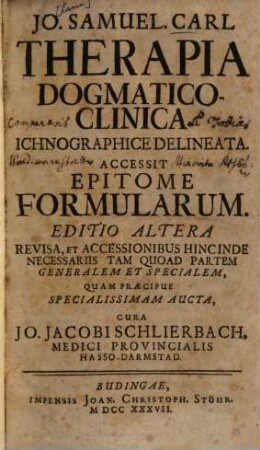 Therapia dogmatico-clinica ichnographice delineata : accessit epitome formularum