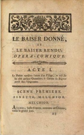 Le baiser donné et le baiser rendu : Opera comique