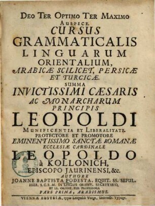 Cursus Grammaticalis Linguarum Orientalium : Scilicet Arabicae, Persicae Et Turcicae. 1, Arabismus