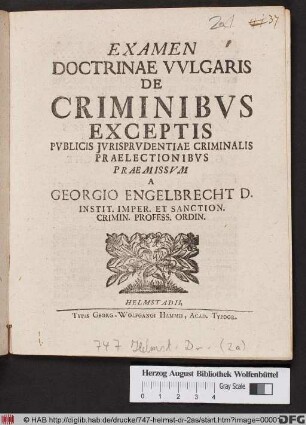 Examen Doctrinae Vvlgaris De Criminibvs Exceptis Pvblicis Ivrisprudentiae Criminalis Praelectionibvs