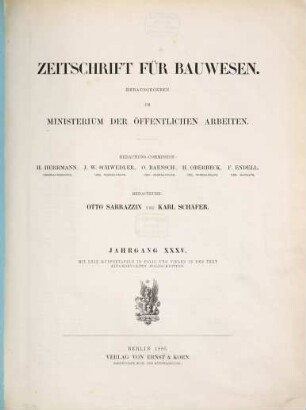 Zeitschrift für Bauwesen. 35. 1885
